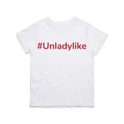 #Unladylike Childrens Tee Shirt Thumbnail